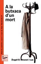 A LA BUTXACA D'UN MORT | 9788497910033 | ANGEL O BRUNET | Llibres Parcir | Llibreria Parcir | Llibreria online de Manresa | Comprar llibres en català i castellà online