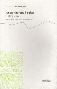 L'ALTRA VEU | 9788427351646 | Josep Fàbrega i Selva | Llibres Parcir | Llibreria Parcir | Llibreria online de Manresa | Comprar llibres en català i castellà online