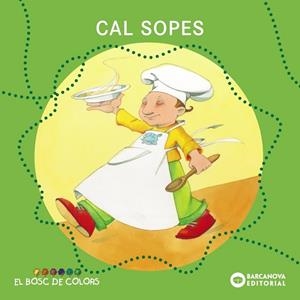 CAL SOPES | 9788448914134 | GIL, ROSA / SOLIVA, MARIA / BALDÓ, ESTEL | Llibres Parcir | Llibreria Parcir | Llibreria online de Manresa | Comprar llibres en català i castellà online
