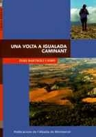 UNA VOLTA A IGUALADA CAMINANT | 9788484155775 | BARTROLI | Llibres Parcir | Librería Parcir | Librería online de Manresa | Comprar libros en catalán y castellano online