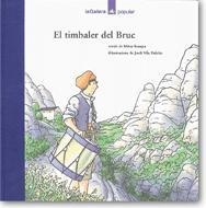 EL TIMBALER DEL BRUC | 9788424614805 | Llibres Parcir | Librería Parcir | Librería online de Manresa | Comprar libros en catalán y castellano online