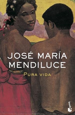 PURA VIDA booket | 9788408073246 | JOSE MARIA MENDILUCE | Llibres Parcir | Llibreria Parcir | Llibreria online de Manresa | Comprar llibres en català i castellà online