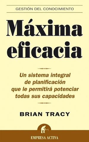MAXIMA EFICACIA | 9788495787262 | TRACY BRIAN | Llibres Parcir | Librería Parcir | Librería online de Manresa | Comprar libros en catalán y castellano online