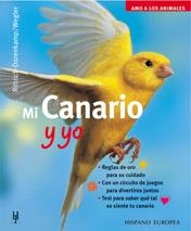 MI CANARIO Y YO | 9788425514807 | DORENKAMP - WEGLER | Llibres Parcir | Librería Parcir | Librería online de Manresa | Comprar libros en catalán y castellano online