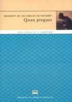 QUAN PREGUES | 9788484155218 | MOVIMENT DE LES FAMILIES DE NATZARET | Llibres Parcir | Llibreria Parcir | Llibreria online de Manresa | Comprar llibres en català i castellà online