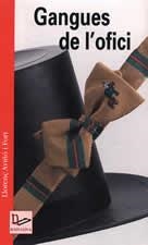 GANGUES DE L'OFICI | 9788496035652 | AVIÐO I FORT LLORENÃ | Llibres Parcir | Librería Parcir | Librería online de Manresa | Comprar libros en catalán y castellano online