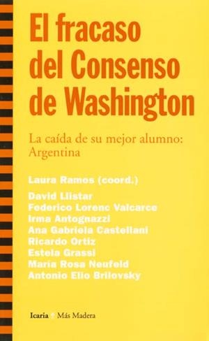 EL FRACASO DEL CONSENSO DE WASHINGTON | 9788474266573 | Llibres Parcir | Librería Parcir | Librería online de Manresa | Comprar libros en catalán y castellano online