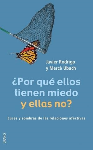 POR QUE ELLOS TIENEN MIEDO Y ELLAS NO ? | 9788479535513 | RODRIGO JAVIER UBACH MERCE | Llibres Parcir | Librería Parcir | Librería online de Manresa | Comprar libros en catalán y castellano online