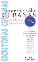 ESCRITORAS CUBANAS LA MEMORIA HECHIZADA | 9788474266122 | CAMARA MADELINE | Llibres Parcir | Librería Parcir | Librería online de Manresa | Comprar libros en catalán y castellano online