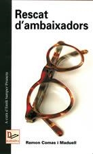 RESCAT D'AMBAIXADORS | 9788496035850 | COMAS | Llibres Parcir | Librería Parcir | Librería online de Manresa | Comprar libros en catalán y castellano online