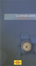 Mirada ajena/La | 9788439386285 | Font i Garolera (dir.), Jaume | Llibres Parcir | Llibreria Parcir | Llibreria online de Manresa | Comprar llibres en català i castellà online