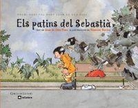 ELS PATINS DEL SEBASTIA | 9788424634223 | JOAN DE DEU PRATS FRANCESC ROVIRA | Llibres Parcir | Llibreria Parcir | Llibreria online de Manresa | Comprar llibres en català i castellà online