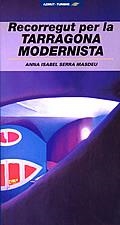 RECORREGUT PER LA TARRAGONA MODERNISTA | 9788496035331 | SERRA MASDEU | Llibres Parcir | Llibreria Parcir | Llibreria online de Manresa | Comprar llibres en català i castellà online