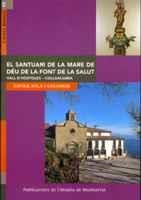 SANTUARI MARE DE DEU DE LA FONT DE LA SALUT | 9788484154808 | SOLA I COLOMER | Llibres Parcir | Llibreria Parcir | Llibreria online de Manresa | Comprar llibres en català i castellà online