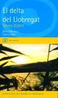 EL DELTA DEL LLOBREGAT TERRES D'OBLIT | 9788484154747 | TOBARUELA | Llibres Parcir | Llibreria Parcir | Llibreria online de Manresa | Comprar llibres en català i castellà online