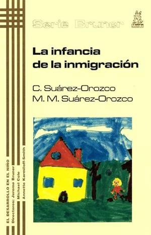 LA INFANCIA DE LA INMIGRACION | 9788471124715 | SUAREZ-OROZCO | Llibres Parcir | Librería Parcir | Librería online de Manresa | Comprar libros en catalán y castellano online