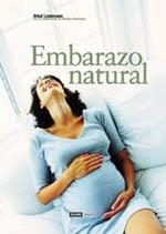 EMBARAZO Y PARTO NATURAL | 9788475562216 | ORTRUD LINDEMANN | Llibres Parcir | Librería Parcir | Librería online de Manresa | Comprar libros en catalán y castellano online