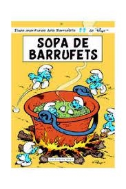SOPA DE BARRUFETS | 9788415711209 | Llibres Parcir | Llibreria Parcir | Llibreria online de Manresa | Comprar llibres en català i castellà online