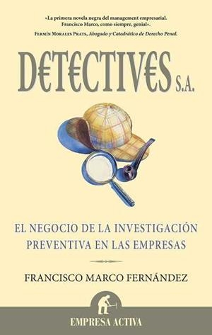 DETECTIVES, S.A. | 9788492452163 | MARCO FERNÁNDEZ, FRANCISCO | Llibres Parcir | Librería Parcir | Librería online de Manresa | Comprar libros en catalán y castellano online