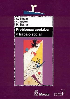PROBLEMAS SOCIALES Y TRABAJO SOCIAL | 9788471124845 | SMALE  TUSON | Llibres Parcir | Llibreria Parcir | Llibreria online de Manresa | Comprar llibres en català i castellà online