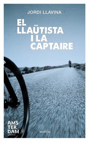 EL LLAÜTISTA I LA CAPTAIRE | 9788492941940 | LLAVINA MURGADAS, JORDI | Llibres Parcir | Librería Parcir | Librería online de Manresa | Comprar libros en catalán y castellano online