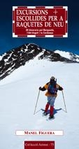 EXCURSIONS ESCOLLIDES PER A RAQUETES DE NEU | 9788497911405 | MANEL FIGUERA | Llibres Parcir | Llibreria Parcir | Llibreria online de Manresa | Comprar llibres en català i castellà online