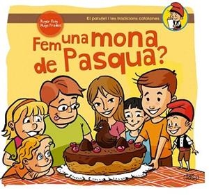 FEM UNA MONA DE PASQUA? | 9788490341216 | ROIG, ROGER I PRADES, HUGO | Llibres Parcir | Librería Parcir | Librería online de Manresa | Comprar libros en catalán y castellano online