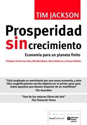Prosperidad sin crecimiento | 9788498883817 | Jackson, Tim | Llibres Parcir | Librería Parcir | Librería online de Manresa | Comprar libros en catalán y castellano online