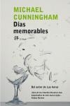 DIAS MEMORABLES | 9788476697191 | CUNNINGHAM MICHAEL | Llibres Parcir | Librería Parcir | Librería online de Manresa | Comprar libros en catalán y castellano online