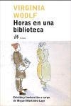 HORAS EN UNA BIBLIOTECA | 9788476697184 | WOOLF VIRGINIA | Llibres Parcir | Llibreria Parcir | Llibreria online de Manresa | Comprar llibres en català i castellà online