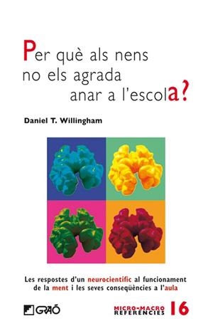 PER QUE ALS NENS NO ELS AGRADA ANAR A L ESCOLA | 9788499803708 | DANIEL T WILLINGHAM | Llibres Parcir | Llibreria Parcir | Llibreria online de Manresa | Comprar llibres en català i castellà online