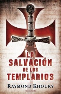 La salvación de los templarios | 9788466650205 | Khoury, Raymond | Llibres Parcir | Llibreria Parcir | Llibreria online de Manresa | Comprar llibres en català i castellà online