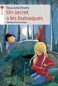 SECRET A LES BUTXAQUES, UN | 9788415095804 | JULIA DINARES, TERESA | Llibres Parcir | Librería Parcir | Librería online de Manresa | Comprar libros en catalán y castellano online
