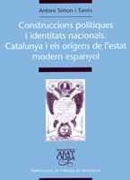 CONSTRUCCIONS POLITIQUES I IDENTITATS NACIONALS | 9788484156802 | SIMON I TARRES | Llibres Parcir | Llibreria Parcir | Llibreria online de Manresa | Comprar llibres en català i castellà online