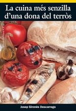 LA CUINA MES SENZILLA D UNA DONA DEL TERROS | 9788497911214 | GIRONES DESCARREGA | Llibres Parcir | Llibreria Parcir | Llibreria online de Manresa | Comprar llibres en català i castellà online