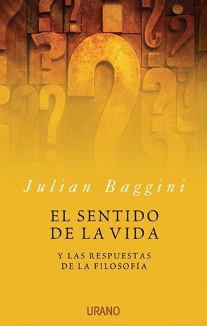 EL SENTIDO DE LA VIDA | 9788479536015 | BAGGINI | Llibres Parcir | Librería Parcir | Librería online de Manresa | Comprar libros en catalán y castellano online