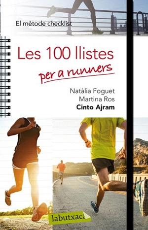 LES 100 LLISTES PER A RUNNERS | 9788499306360 | MARTINA ROS/NATALIA FOGUET/CINTO AJRAM | Llibres Parcir | Llibreria Parcir | Llibreria online de Manresa | Comprar llibres en català i castellà online