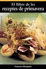 EL LLIBRE DE LES RECEPTES DE PRIMAVERA | 9788497910897 | MURGADAS | Llibres Parcir | Llibreria Parcir | Llibreria online de Manresa | Comprar llibres en català i castellà online