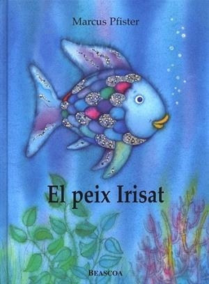 EL PEIX IRISAT | 9788448821920 | MARCUS PFISTER | Llibres Parcir | Llibreria Parcir | Llibreria online de Manresa | Comprar llibres en català i castellà online