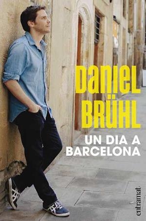 UN DIA A BARCELONA | 9788493573270 | BRÜHL, DANIEL | Llibres Parcir | Librería Parcir | Librería online de Manresa | Comprar libros en catalán y castellano online
