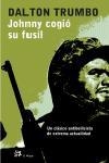JOHNNY COGIO SU FUSIL | 9788476696941 | TRUMBO | Llibres Parcir | Librería Parcir | Librería online de Manresa | Comprar libros en catalán y castellano online