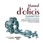 MANUAL D OFICIS | 9788497911085 | JOSEPMIQUEL SERVIA | Llibres Parcir | Llibreria Parcir | Llibreria online de Manresa | Comprar llibres en català i castellà online