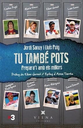 TU TAMBÉ POTS | 9788483307205 | SANUY BASSA, JORDI/PUIG TORREGROSA, LLUÍS | Llibres Parcir | Llibreria Parcir | Llibreria online de Manresa | Comprar llibres en català i castellà online