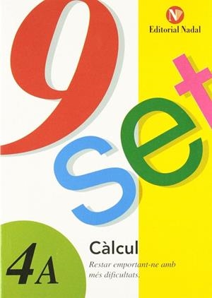 9 SET 4A CALCUL RESTAR EMPORTANT AMB DIFICULTATS | 9788478872664 | VV.AA. | Llibres Parcir | Llibreria Parcir | Llibreria online de Manresa | Comprar llibres en català i castellà online