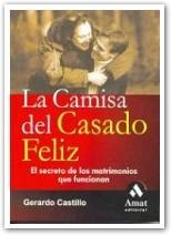 LA CAMISA DEL CASADO FELIZ | 9788497351683 | CASTILLO GERARDO | Llibres Parcir | Llibreria Parcir | Llibreria online de Manresa | Comprar llibres en català i castellà online