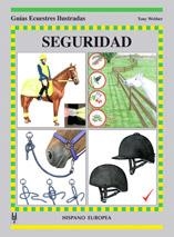 SEGURIDAD guias ecuestres ilustradas | 9788425515705 | TONY WEBBER | Llibres Parcir | Llibreria Parcir | Llibreria online de Manresa | Comprar llibres en català i castellà online