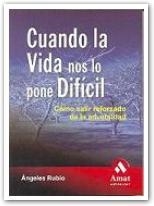 CUANDO LA VIDA NOS LO PONE DIFICIL | 9788497351744 | RUBIO | Llibres Parcir | Librería Parcir | Librería online de Manresa | Comprar libros en catalán y castellano online