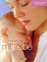 EL PRIMER AÐO DE MI BEBE GUIA PRACTICA CUIDADOS HIJO | 9788475562414 | ORTRUD LINDEMANN | Llibres Parcir | Librería Parcir | Librería online de Manresa | Comprar libros en catalán y castellano online