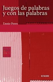 JUEGOS DE PALABRAS Y CON LAS PALABRAS | 9788480637107 | PERES | Llibres Parcir | Llibreria Parcir | Llibreria online de Manresa | Comprar llibres en català i castellà online