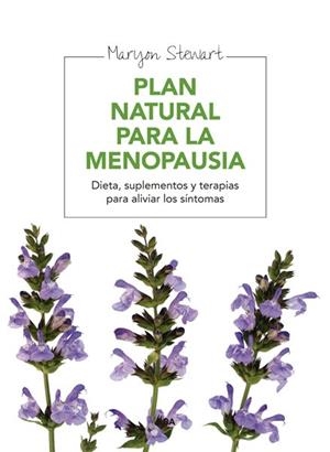 PLAN NATURAL PARA LA MENOPAUSIA | 9788415541707 | STEWART , MARYON | Llibres Parcir | Llibreria Parcir | Llibreria online de Manresa | Comprar llibres en català i castellà online